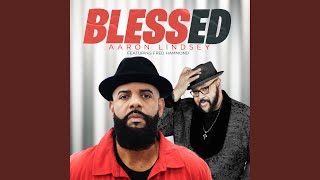 Blessed feat Fred Hammond [upl. by Lettig131]