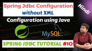 Spring Jdbc Configuration without XML  Spring jdbc tutorial [upl. by Atnahs]