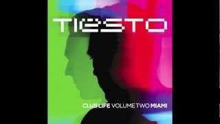 Tiësto Club Life Vol 2  Miami  Miami Original Mix [upl. by Revlis190]