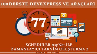 DevExpress Ders 77 Scheduler AspNet ile Zamanlayıcı Takvim Oluşturma 3 [upl. by Yrbua]