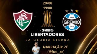 FLUMINENSE X GRÃŠMIO  COPA LIBERTADORES  OITAVAS DE FINAL VOLTA  TRANSMISSÃƒO AO VIVO 200824 [upl. by Erdnael]