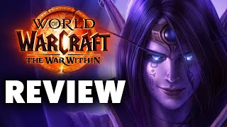 World of Warcraft The War Within Review  The Final Verdict [upl. by Soinski]