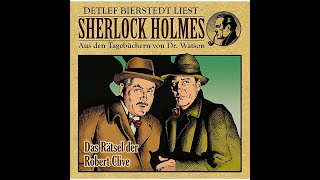 Das Rätsel der Robert Clive Sherlock Holmes Hörbuch [upl. by Tristas]