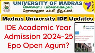 Madras University IDE Academic Year Admission 2024 For UG And PGBEd Information 👍 [upl. by Jaehne958]