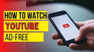 How To Watch YouTube Ad Free 2024 for Android I No Ads On YouTube  How to avoid compulsory ads [upl. by Karlene677]