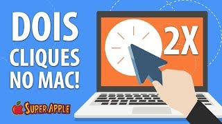 TOP Configure o Duplo Clique no Mac e Tenha Mais Produtividade [upl. by Rebmyk585]