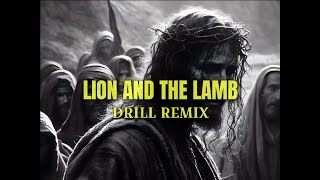 Lion And The Lamb  Official Drill Remix  Prod By Egnxmusic [upl. by Hada]