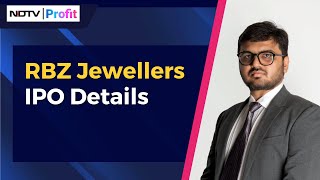 RBZ Jewellers IPO Details  NDTV Profit [upl. by Alhahs959]