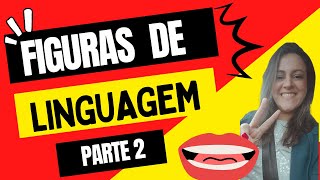 FIGURAS DE LINGUAGEM PARTE 2 [upl. by Vevina228]