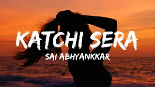 Katchi Sera Lyrics  Sai Abhyankkar Samyuktha  Think Music India  trending song [upl. by Ahteres]