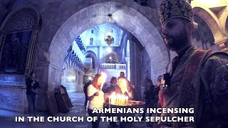 ARMENIANS INCENSING IN THE CHURCH OF THE HOLY SEPULCHER 2019 GoPro [upl. by Maroney]