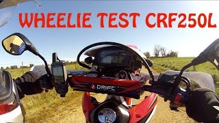 Honda CRF250L Wheelie test with 13 tooth front sprocket Motorcycle Speedometer test [upl. by Ttocs]