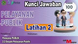 Kunci Jawaban 32 Desain Pelayanan Publik pintarkemenag [upl. by Llenna]