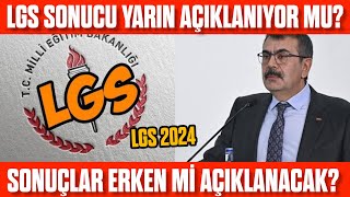 LGS sonucu yarın açıklanıyor mu Erken açıklanacak mı [upl. by Samara550]