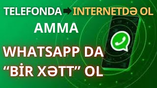 İnternet olarkən WhatsApp da bir xətt ol SAMSUNGParametrleri [upl. by Jonie]