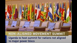 Uganda to host nonaligned movement summit [upl. by Goldsworthy]