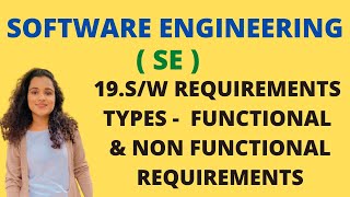 19 Software Requirements  Functional amp Non Functional Requirements SE [upl. by Grunenwald273]