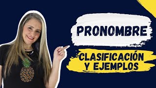 LOS PRONOMBRES Y SU CLASIFICACIÓN ✅ Pronombres en español [upl. by Arjun]