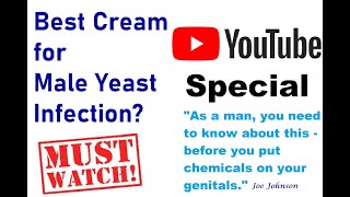 Best Cream for Male Yeast Infection Candidiasis Jock Itch OTC in 2021 [upl. by Esmeralda]