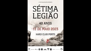 Sétima Legião  Sete Mares  At The Rollercoaster  Hard Club Porto  Maio 2023 [upl. by Luciano421]