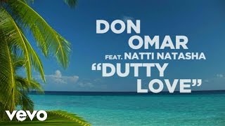 Don Omar  Dutty Love Lyric Video ft Natti Natasha [upl. by Airamzul]