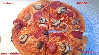 Pizza  Pizzateig ohne Hefe  schnell  einfach  unkompliziert [upl. by Eirok541]