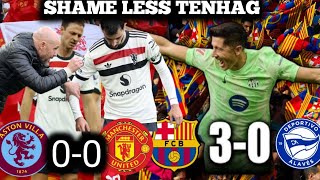 manchester united vs aston villa  shame less erik ten hag 00  lewandowski domination  mufc [upl. by Nelan706]