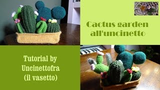 cactus garden alluncinetto tutorial il vasetto [upl. by Nwavahs]