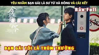 Review Phim Yêu Nhầm Bạn Gái Là Sư Tử Hà Đông Và Cái Kết  review phim Hay [upl. by Thesda]