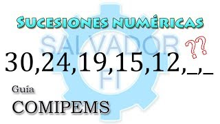 Matemáticas Guía COMIPEMS 12 Sucesiones Aritméticas  Salvador FI [upl. by Liagibba283]