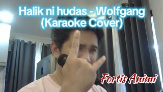 Halik ni Hudas Wolfgang  Karaoke Cover [upl. by Davon475]