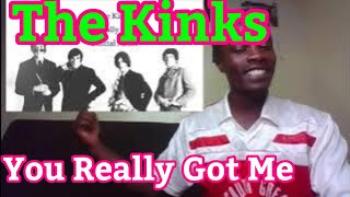 The Kinks  You Really Got Me Official Audio REACTION [upl. by Ideih554]