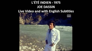 Lété Indien  Joe Dassin Live  1975  English Subtitles [upl. by Waldos747]