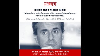 Rileggendo Biagi Università orientamento al lavoro nel doporiforma verso la piena occupabilità [upl. by Roe]