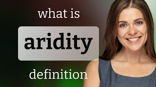 Aridity  meaning of ARIDITY [upl. by Allemaj161]