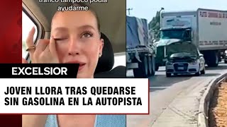 Joven llora al no saber qué hacer tras quedarse sin gasolina en la autopista [upl. by Ybor]