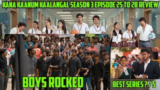 Kana Kaanum Kaalangal season 3 web series Epi 25 to 28 Review by fullblankAniruthSakthiVijay [upl. by Nyliram]