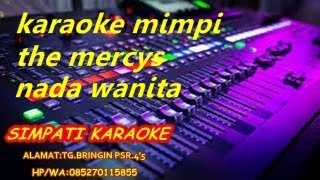 karaoke mimpi the mercys nada wanita by simpati kn 7000 [upl. by Justina56]