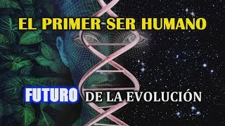 ¿Cómo nació el primer humano Origen del ser humano [upl. by Nabatse502]