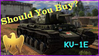 Should You Buy KV1E  War Thunder [upl. by Ysteb]