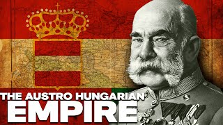 The History of the AustroHungarian Empire A Dual Monarchys Rise and Fall [upl. by Owena]