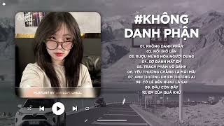 Không Danh Không Phận Lận Đận Em Ơi Không Danh Phận Lofi ♬ Nhạc Lofi Chill Xu Hướng 2024 TikTok [upl. by Sperry]