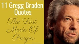 GREGG BRADEN Books 🙏🙏 11 Quotes From Secrets of the Lost Mode of Prayer [upl. by Oicaro]