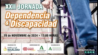 XXII Jornada Dependencia amp Discapacidad [upl. by Hsetim780]