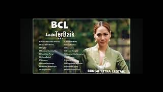 lagu terbaik BCL sepanjang masa [upl. by Ynahpit]