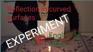 reflection on the curved surfaces EXPERIMENTs activity 12 [upl. by Corey]