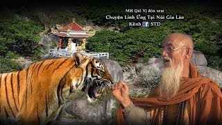 Chuyện Linh Ứng Tại Núi Chứa Chan Gia Lào [upl. by Kind]