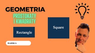 Prostokąty i kwadraty  Lekcja 8  Klasa 4  Figury geometryczne [upl. by Anees37]