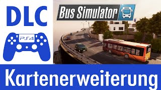 PS4 Bus Simulator KartenDLC – Erstes Gameplay der neuen MapErweiterung vorab getestet [upl. by Ednutabab437]