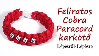 Paracord feliratos betű gyöngyös Cobra karkötő fonás  Csinálj Ékszert DIY Lépésrőllépésre [upl. by Arlyn156]